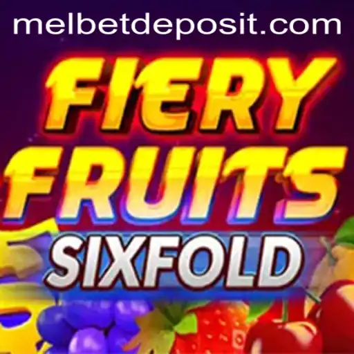 Unveiling the Excitement of FieryFruitsSixFold with Melbet